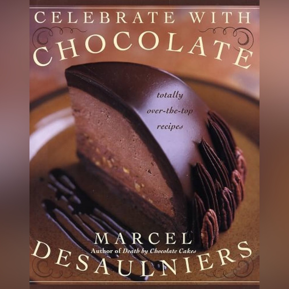 Celebrate with Chocolate 2002 Cookbook by Marcel Desaulniers ISBN 0-688-16298-3